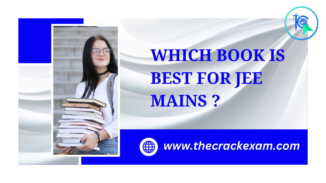  Which Book Is Best for JEE Mains?